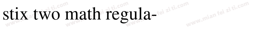 stix two math regula字体转换